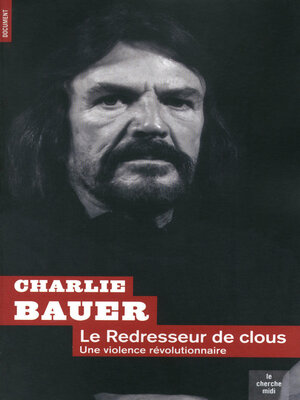 cover image of Le Redresseur de clous